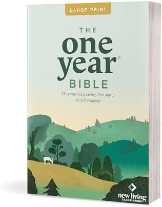 The One Year NLT Large Print Thinline Bible (Softcover): The Entire Bible in 365 Readings in the Clear and Trusted New Living Translation by New Living Translation