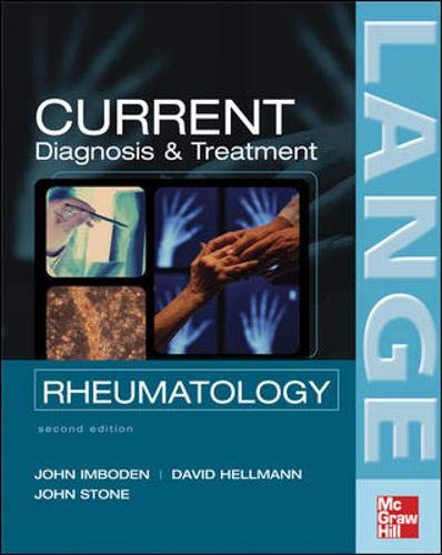CURRENT Diagnosis & Treatment in Rheumatology, Second Edition (LANGE CURRENT Series) by John Imboden