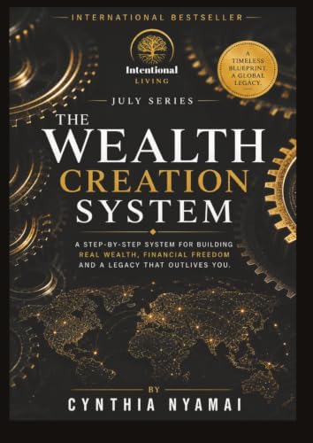 THE WEALTH CREATION SYSTEM by Cynthia Nyamai
