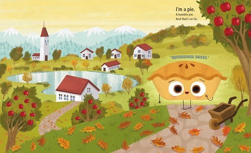 The Humble Pie: A Funny and Empowering Food Group Story about Finding your Voice for Kids 4–8 (The Food Group) by Jory John