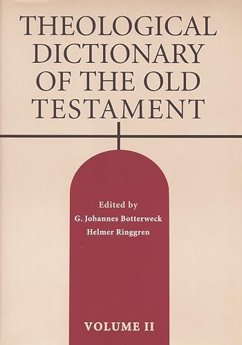Theological Dictionary of the Old Testament, Vol. 2 by G. Johannes Botterweck