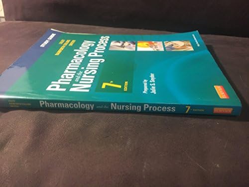 Study Guide for Pharmacology and the Nursing Process by Linda Lane Lilley PhD RN
