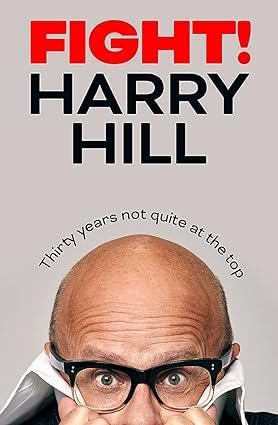 Friends Lovers and the Big Terrible Thing By Matthew Perry, Fight Thirty Years Not Quite at the Top [Hardback] By Harry Hill 2 Books Collection Set by Matthew Perry