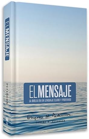 Biblia El Mensaje (Tapa dura, Ocean Blue): La Biblia en un lenguaje claro y profundo (The Message) (Spanish Edition) by Eugene H. Peterson