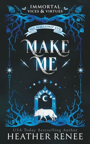 Make Me: A Wolf Shifter Romantasy by Heather Renee