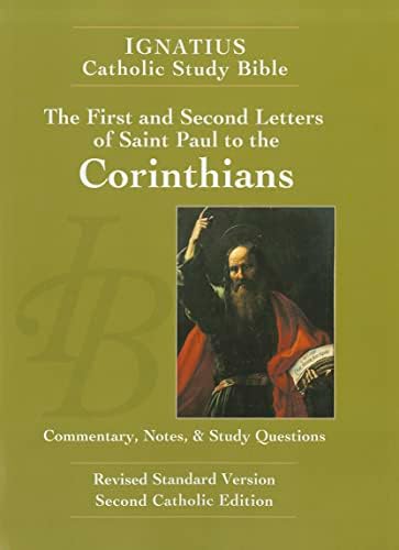 The First and Second Letter of St. Paul to the Corinthians (Ignatius Catholic Study Bible) by Scott Hahn