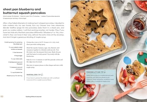 Feeding Littles and Beyond: 100 Baby-Led-Weaning-Friendly Recipes the Whole Family Will Love: A Cookbook by Ali Maffucci