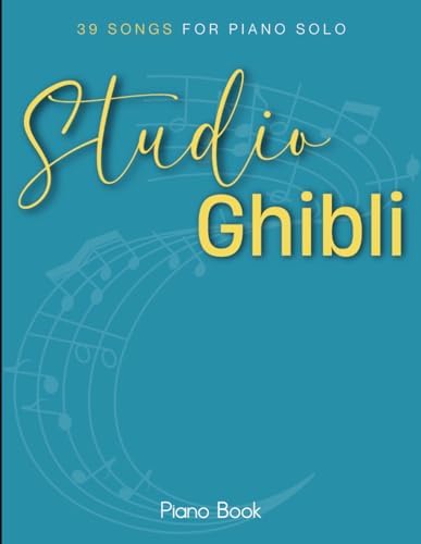 Studio Ghibli Piano Book: 39 Songs for Piano Solo by Michael S Cawthon