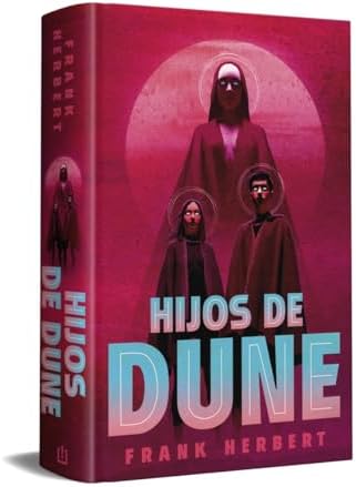 Hijos de Dune (Edición Deluxe) / Children of Dune: Deluxe Edition (LAS CRÓNICAS DE DUNE) (Spanish Edition) by Frank Herbert