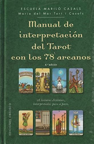 Manual de interpretación del tarot con los 78 arcanos (Spanish Edition) by Maria del Mar Tort i Casals