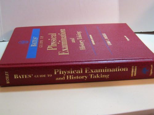 Bates' Guide to Physical Examination & History Taking by Lynn S. Bickley