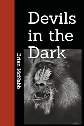 Devils in the Dark by Brian F. McNabb