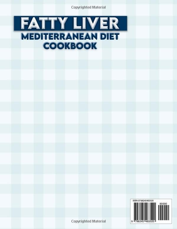Fatty Liver Mediterranean Diet Cookbook: Transform Your Health with a 30 Day Meal Plan with Easy Mediterranean Recipes Made from Everyday Ingredients to Cleanse Your Liver and Revitalize Your Body by Diana Farmer