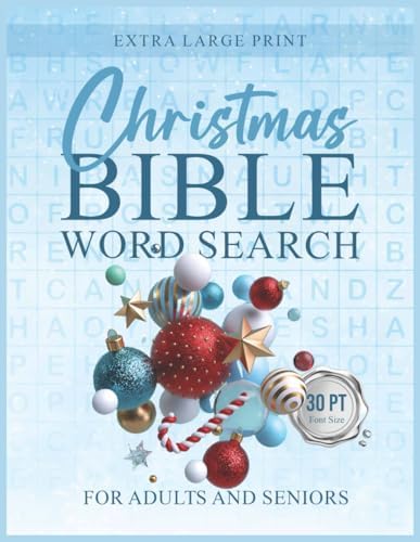 Christmas Bible Word Search for Adults and Seniors (Extra Large Print): Jumbo Full Page Puzzles with 30 pt Font (Very Easy to Read) for Christian Men and Women by Faye Press
