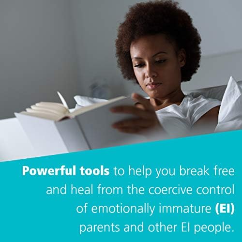 Recovering from Emotionally Immature Parents: Practical Tools to Establish Boundaries and Reclaim Your Emotional Autonomy by Lindsay C. Gibson