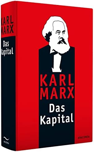 Das Kapital: Ungekürzte Ausgabe nach der zweiten Auflage von 1872. Mit einem Geleitwort von Karl Korsch aus dem Jahre 1932 by Karl Marx