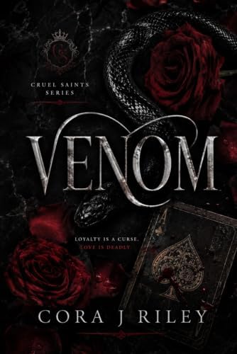 Venom: A Dark Enemies to Lovers Mafia Romance (Cruel Saints Series) by Cora J Riley