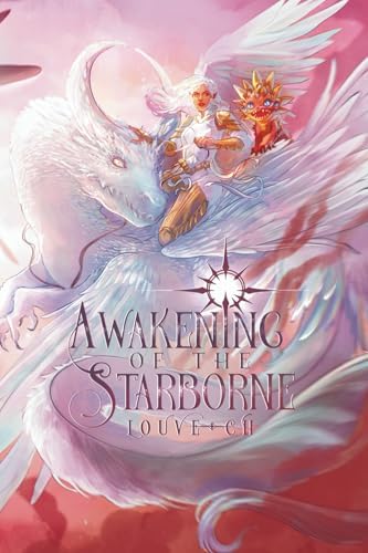 AWAKENING of the Starborne (The Game of Endings and Beginnings) by Louve -ch