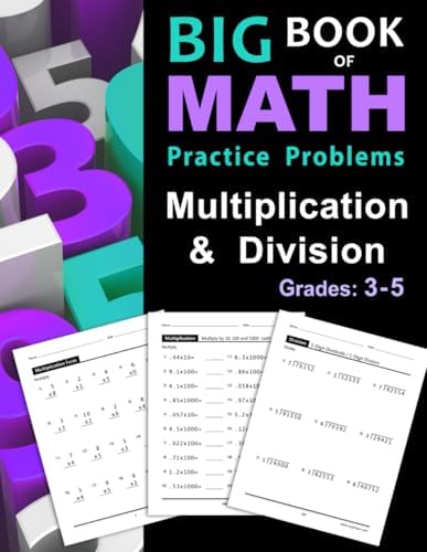 Big Book of Math Practice Problems Multiplication and Division: Worksheets Full of Practice Drills / Facts and Exercises on Multiplying and Dividing by Stacy Otillio