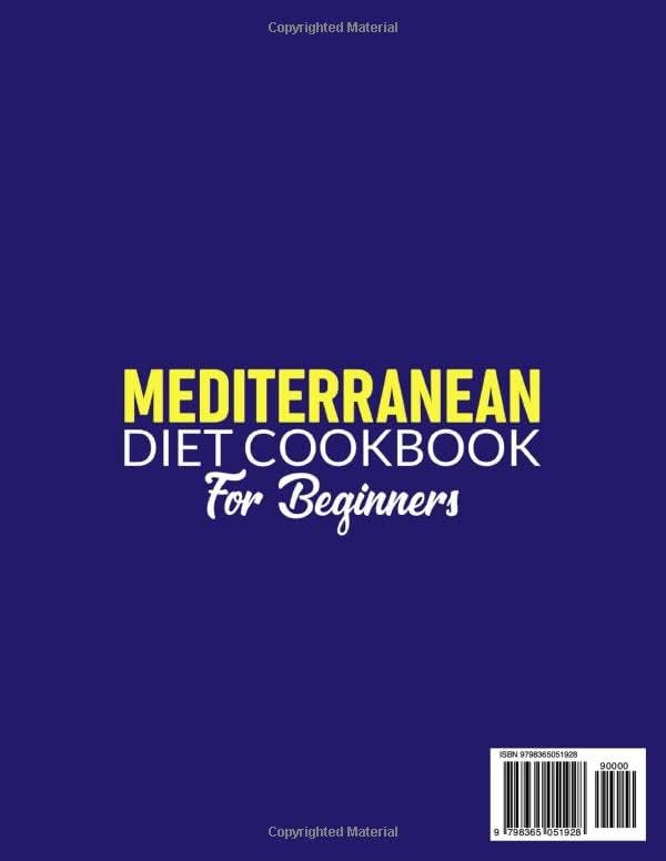 Mediterranean Diet Cookbook for Beginners: 1000+ Days of Easy & Immediate Mediterranean Recipes to Change Your Eating Habits and Try a New, Natural Way of Cooking | With 30-Day Meal Plan by Clement G. Dukes