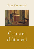 Crime et châtiment (French Edition) by Fédor Dostoïevski