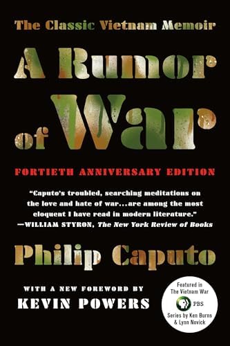 A Rumor of War: The Classic Vietnam Memoir (40th Anniversary Edition) by Philip Caputo