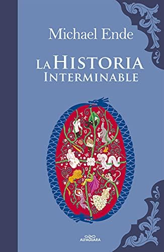 La historia interminable / The Neverending Story (Colección Alfaguara Clásicos) (Spanish Edition) by Michael Ende