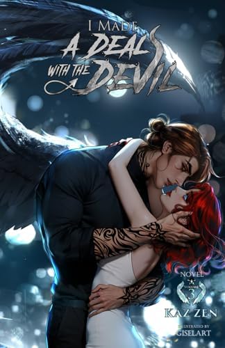 I Made a Deal with the Devil (Novel Volume 3): Volume 3 (I Made a Deal with the Devil Series (Light Novel)) by KAZ ZEN