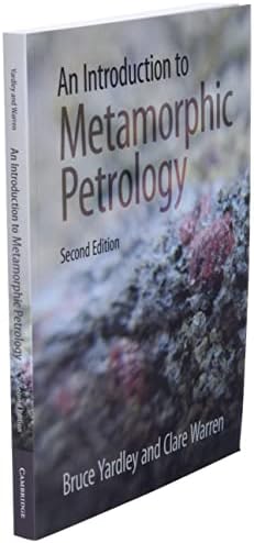 An Introduction to Metamorphic Petrology by Bruce Yardley