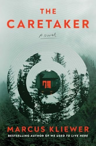 The Caretaker: A Novel by Marcus Kliewer