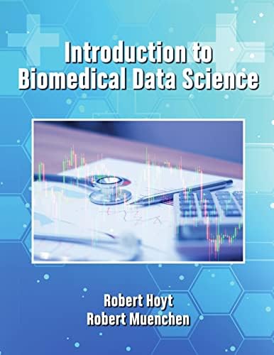 Introduction to Biomedical Data Science by Robert Hoyt
