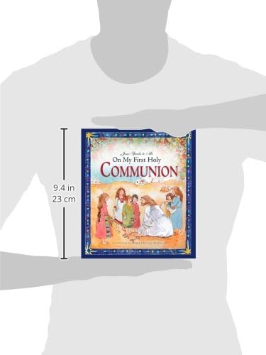Jesus Speaks to Me on My First Holy Communion by Angela M. Burrin