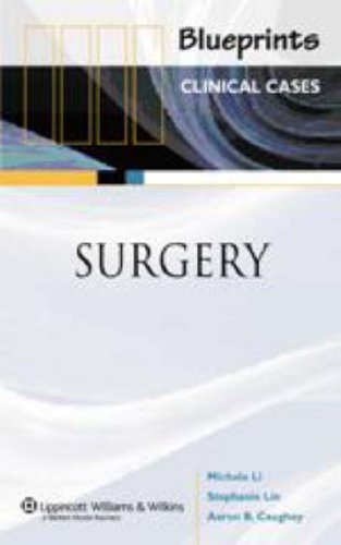 Blueprints Clinical Cases in Surgery by Michelle Li