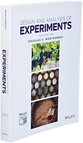 Design and Analysis of Experiments by Douglas C. Montgomery