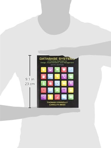 Database Systems: A Practical Approach to Design, Implementation, and Management by Thomas Connolly