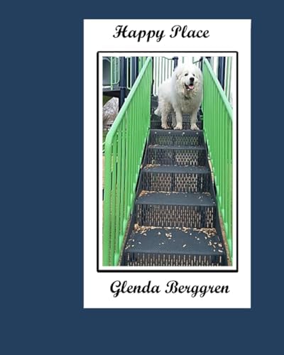 Happy Place by Glenda Berggren