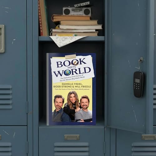 Book Meets World: The Definitive Inside Story of the Hit Sitcom Boy Meets World – An Entertaining Cultural History Full of 90s Nostalgia and Humor by Danielle Fishel