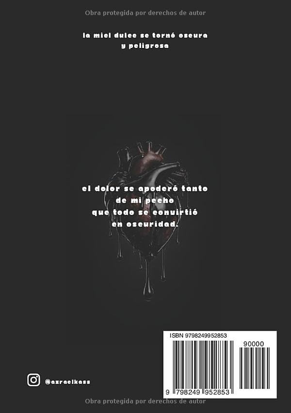 MIEL NEGRA: Poesía sobre el dolor, la ruptura y el vacío (DULCE VENENO) (Spanish Edition) by Azrael Kass