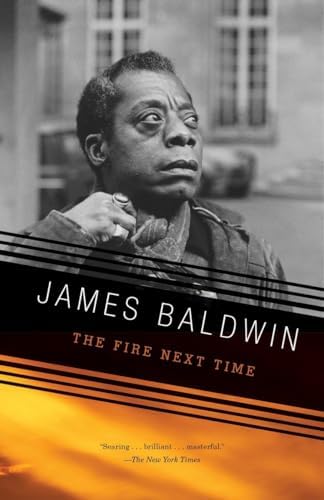 The Fire Next Time (Vintage International) by James Baldwin