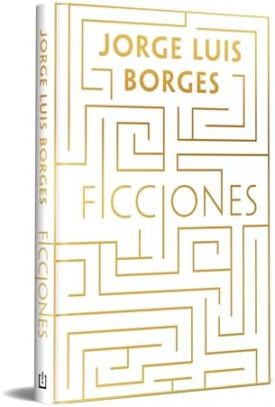 Ficciones (edición especial en tapa dura) by Jorge Luis Borges