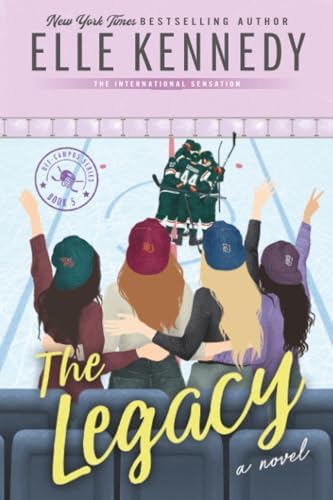 The Legacy: Now an Original Series on Amazon Prime (Off-Campus, 5) by Elle Kennedy