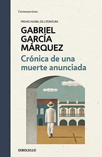 Crónica de una muerte anunciada (edición especial en tapa dura) by Gabriel García Márquez