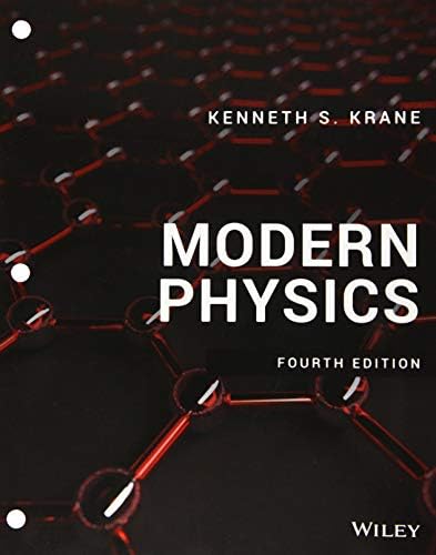 Modern Physics by Kenneth S. Krane