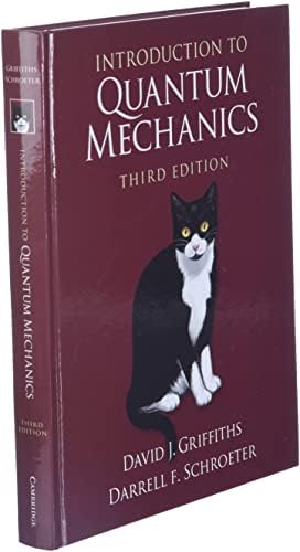 Introduction to Quantum Mechanics by David J. Griffiths
