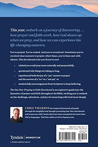 The One Year Praying in Faith Devotional: 365 Daily Bible Readings on Hearing God and Believing His Promises by Chris Tiegreen