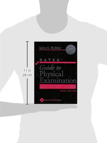 Bates' Guide to Physical Examination and History Taking by Lynn S. Bickley
