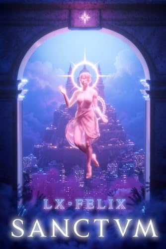 SANCTVM (A Sanctum of Starlight Romantasy) by LX FELIX