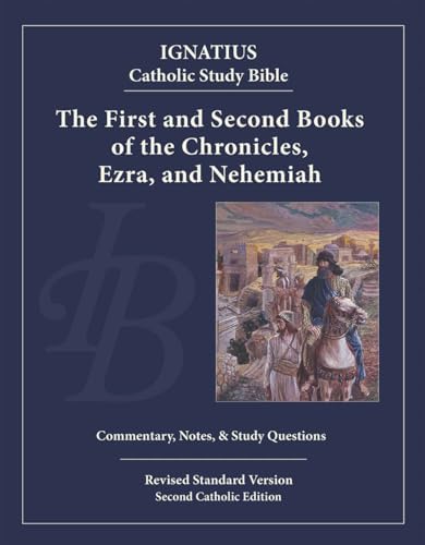 1st and 2nd Chronicles, Ezra, Nehemiah (Ignatius Catholic Study Bible) by Scott Hahn