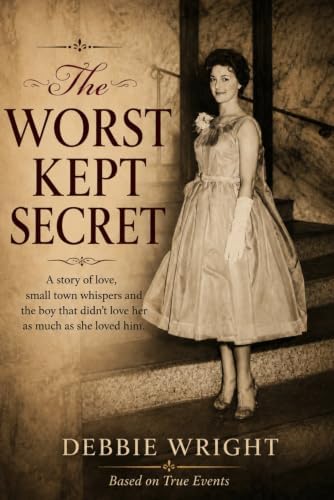 The Worst Kept Secret by Debbie Wright