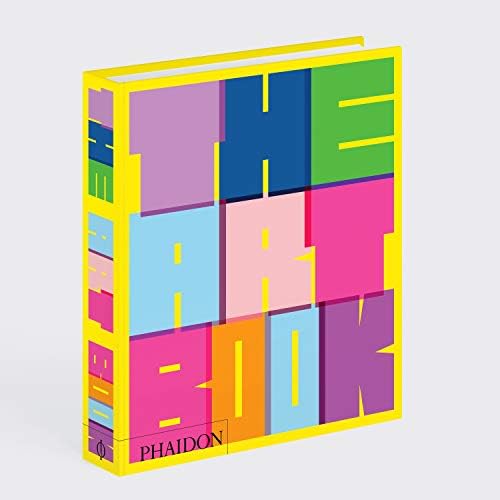 The Art Book (Revised and Expanded 2020 Edition) by Phaidon Editors